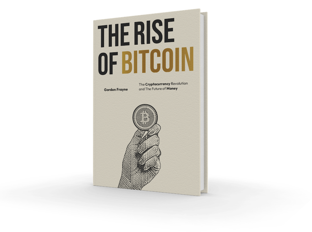 The Rise of Bitcoin - gordonfrayne.com